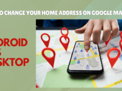 How to Change Your Home Address on Google Maps Android and Desktop Google Maps