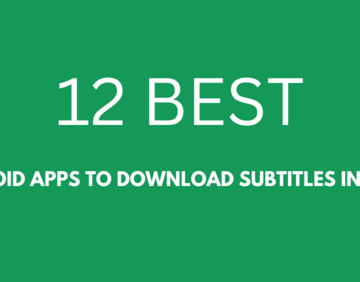12 Best Subtitles Apps For Android To Download Subtitles in 2024 Best Subtitles Apps