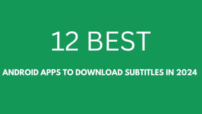 Best Subtitles Apps