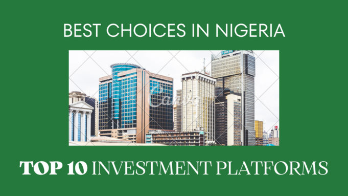 10 Best Investment Platforms in Nigeria