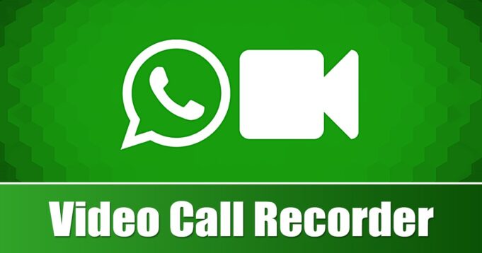 WhatsApp Video And Voice Calls