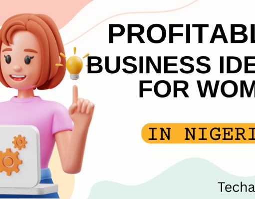 15 Top and Profitable Business Ideas for Women in Nigeria (Full Guide 2026) Profitable Business Ideas for Women in Nigeria